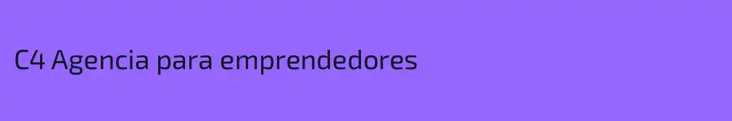 C4 Agencia para emprendedores